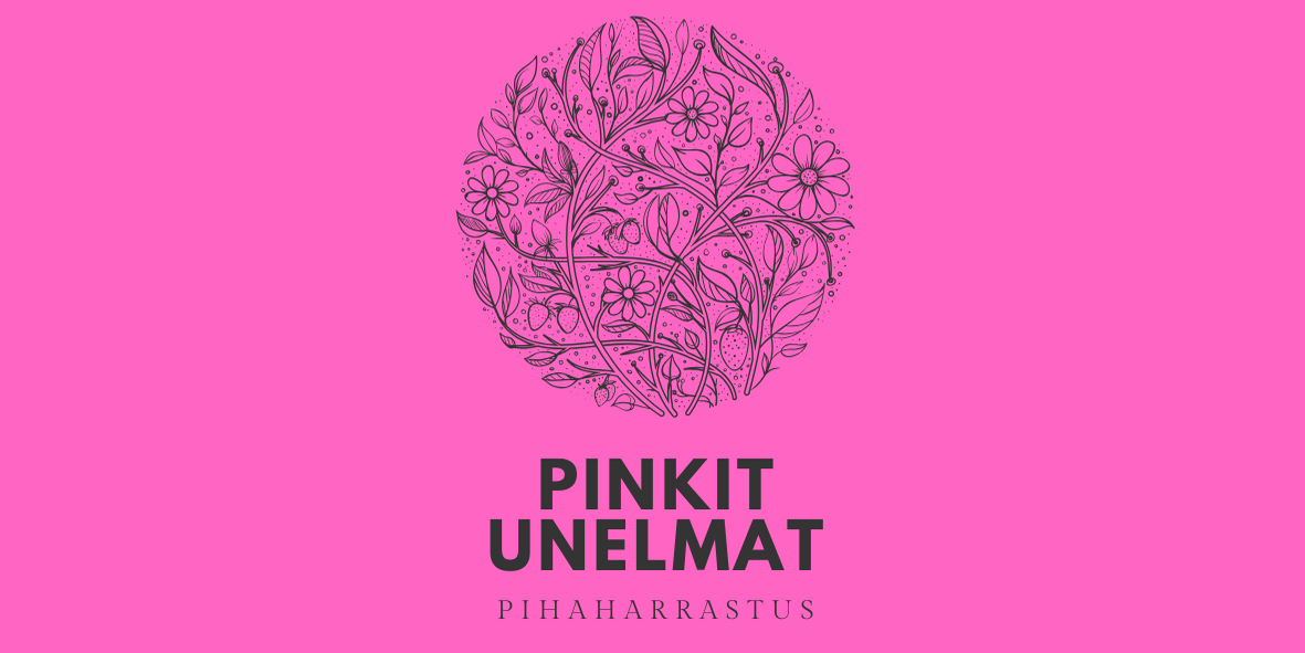Pinkit Unelmat